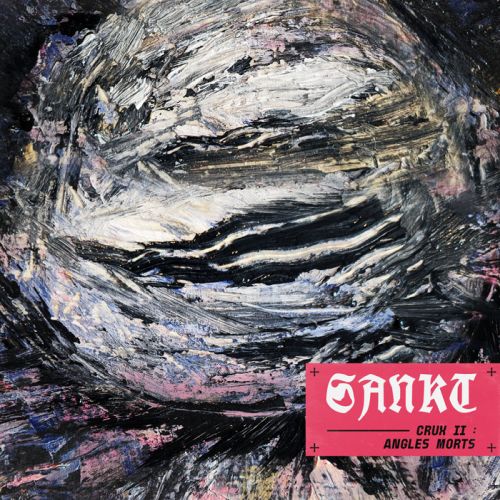 Cover of Crux II: Angles Morts by Sankt